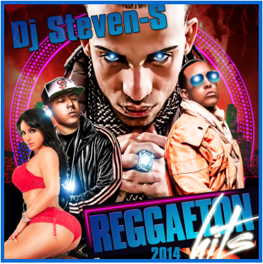 Dj Steven-S presents Reggaeton Hitz 2014