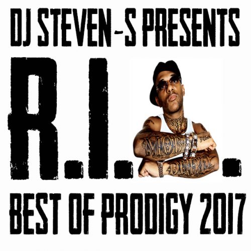 Dj Steven-S presents Best of Prodigy/MobbDeep 2017